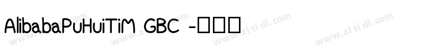AlibabaPuHuiTiM GBC 字体转换